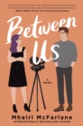 Image for Between Us: A Novel