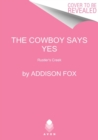 Image for The cowboy says yes