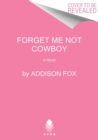 Image for Forget me not cowboy