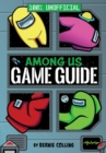 Image for Among Us: 100% Unofficial Game Guide