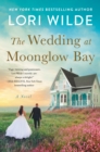 Image for The Wedding at Moonglow Bay: A Novel