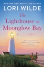 Image for The lighthouse on Moonglow Bay: a novel