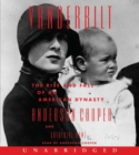 Image for Vanderbilt CD : The Rise and Fall of an American Dynasty