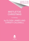 Image for Mistletoe Christmas : An Anthology