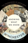Image for Knowing What We Know : The Transmission of Knowledge: From Ancient Wisdom to Modern Magic