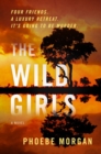 Image for The Wild Girls : A Novel