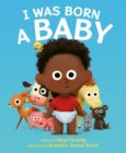 Image for I Was Born a Baby