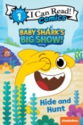 Image for Baby Shark&#39;s Big Show!: Hide and Hunt