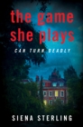 Image for The game she plays  : a novel