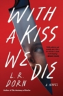 Image for With a Kiss We Die