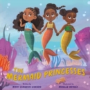 Image for The mermaid princesses  : a sister tale