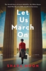 Image for Let Us March On