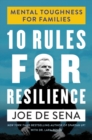 Image for 10 Rules for Resilience : Mental Toughness for Families