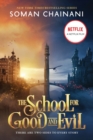 Image for The School for Good and Evil: Movie Tie-In Edition : Now a Netflix Originals Movie