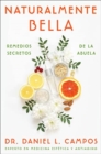 Image for Naturally Beautiful \ Naturalmente Bella (Spanish edition) : Grandma&#39;s Secret Remedies \ Remedios secretos de la abuela