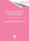 Image for Her lessons in persuasion