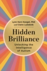 Image for Hidden Brilliance : Unlocking the Intelligence of Autism