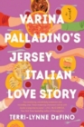 Image for Varina Palladino&#39;s Jersey Italian Love Story