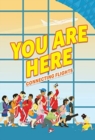 Image for You Are Here: Connecting Flights