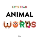 Image for Let&#39;s Read Animal Words