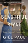 Image for A Beautiful Rival : A Novel of Helena Rubinstein and Elizabeth Arden