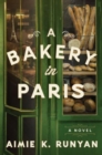Image for A bakery in Paris  : a novel