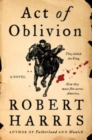 Image for Act of Oblivion : A Novel