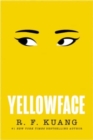 Image for Yellowface : A Reese&#39;s Book Club Pick