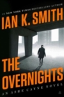 Image for The Overnights : An Ashe Cayne Novel, Book 3
