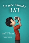 Image for Un nino llamado Bat : A Boy Called Bat (Spanish Edition)