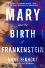 Image for Mary and the Birth of Frankenstein