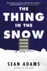Image for The Thing in the Snow : A Novel