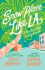 Image for Snow Place Like LA: A Christmas in July Novella