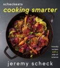 Image for ScheckEats: Cooking Smarter : Friendly Recipes With a Side of Science