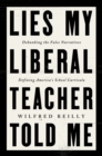 Image for Lies my liberal teacher told me