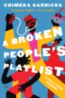 Image for A broken people&#39;s playlist: stories (from songs)