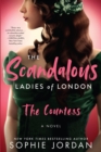 Image for The Scandalous Ladies of London: The Countess