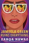 Image for Jameela Green ruins everything