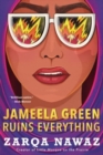 Image for Jameela Green Ruins Everything