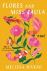 Image for Flores and Miss Paula : A Novel