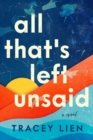 Image for All That&#39;s Left Unsaid