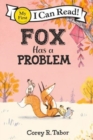 Image for Fox Has a Problem