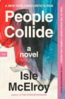 Image for People Collide : A Novel