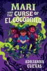 Image for Mari and the Curse of El Cocodrilo