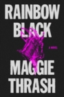 Image for Rainbow Black : A Novel
