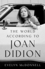 Image for The World According to Joan Didion