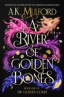 Image for A River of Golden Bones