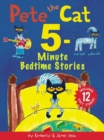 Image for Pete the Cat: 5-Minute Bedtime Stories : Includes 12 Cozy Stories!