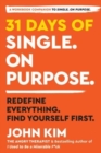 Image for 31 days of single on purpose  : redefine everything, find yourself first