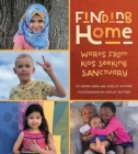 Image for Finding Home: Words from Kids Seeking Sanctuary